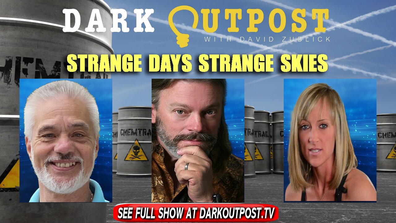 Dark Outpost 11-30-2021 Strange Days Strange Skies