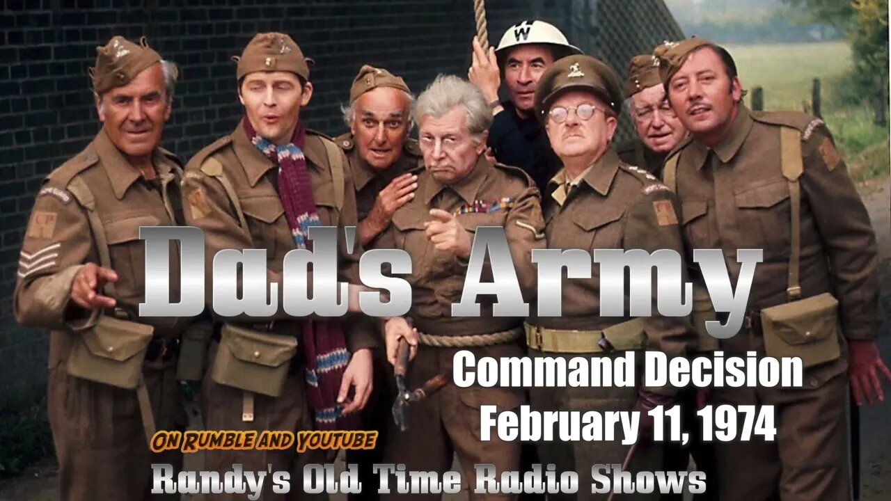 Dads Army 03 Command Decision February 11, 1974