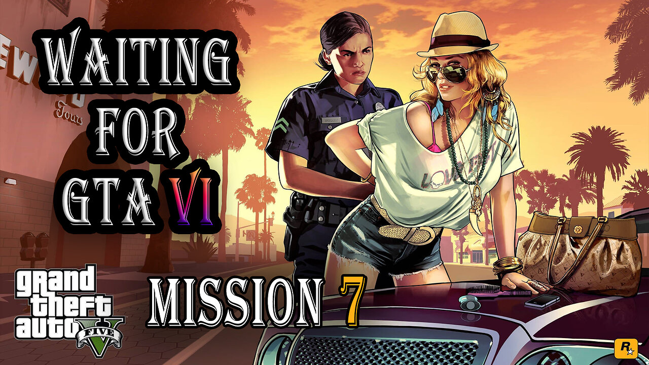 Waiting for GTA VI ➡️ GTA V Mission 7 "Marriage Counseling"