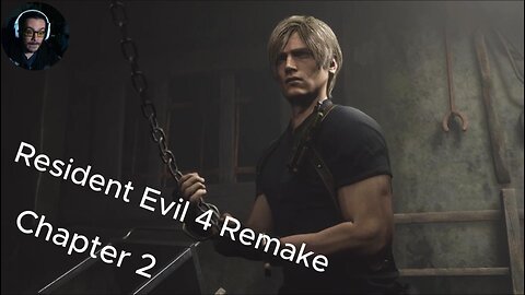 Resident Evil 4 Remake | Chapter 2