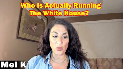 Mel K Update Today 3.17.23 - Who Is Actually Running The White House?