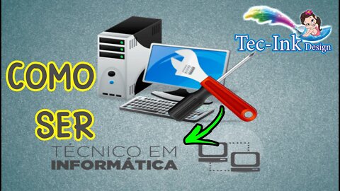 5 Passos P/ Você Ser Um Técnico De Informática | Quais Ferramentas Precisará | Quais Peças Tem Q Ter