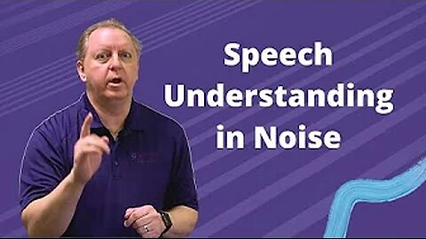 Speech Understanding in Noise | SNR Signal to Noise Ratio | dB HL (Hearing Loss)