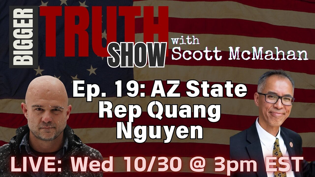 Ep. 19: AZ State Rep Quang Nguyen