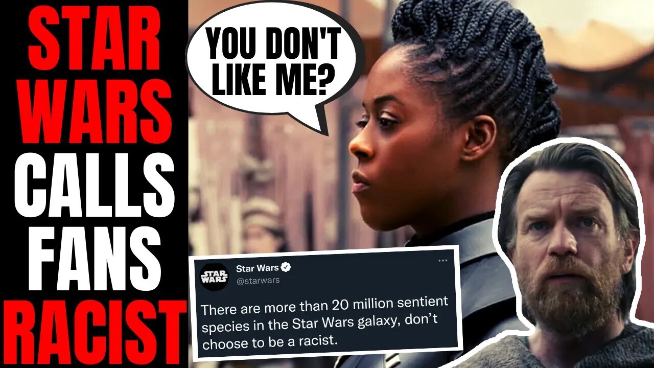 Disney Star Wars ATTACKS Fans Again! | You're RACIST If You Don't Like TERRIBLE Obi-Wan Kenobi Star