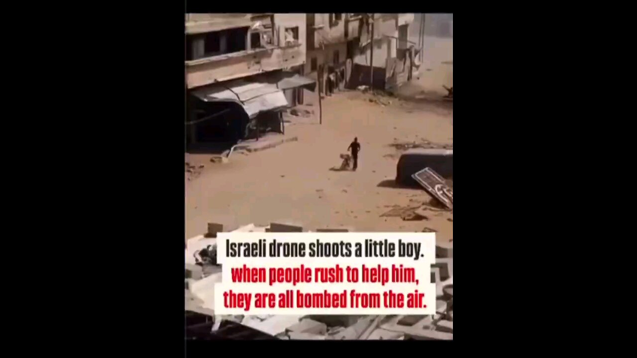 Israeli drone shoots a young child, then when people come to help, they blow up the group