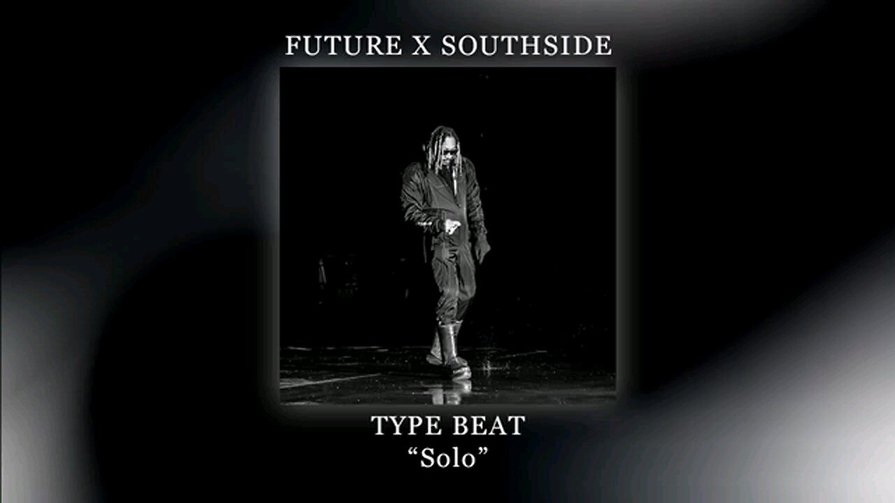 Future x Southside Type Beat "Solo"