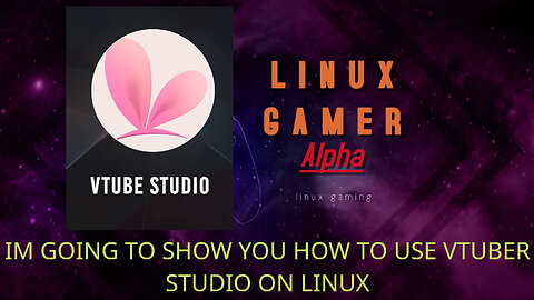 im going to show you how to setup vtube studio on linux