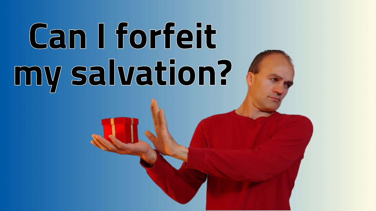 Does the Bible teach eternal security?