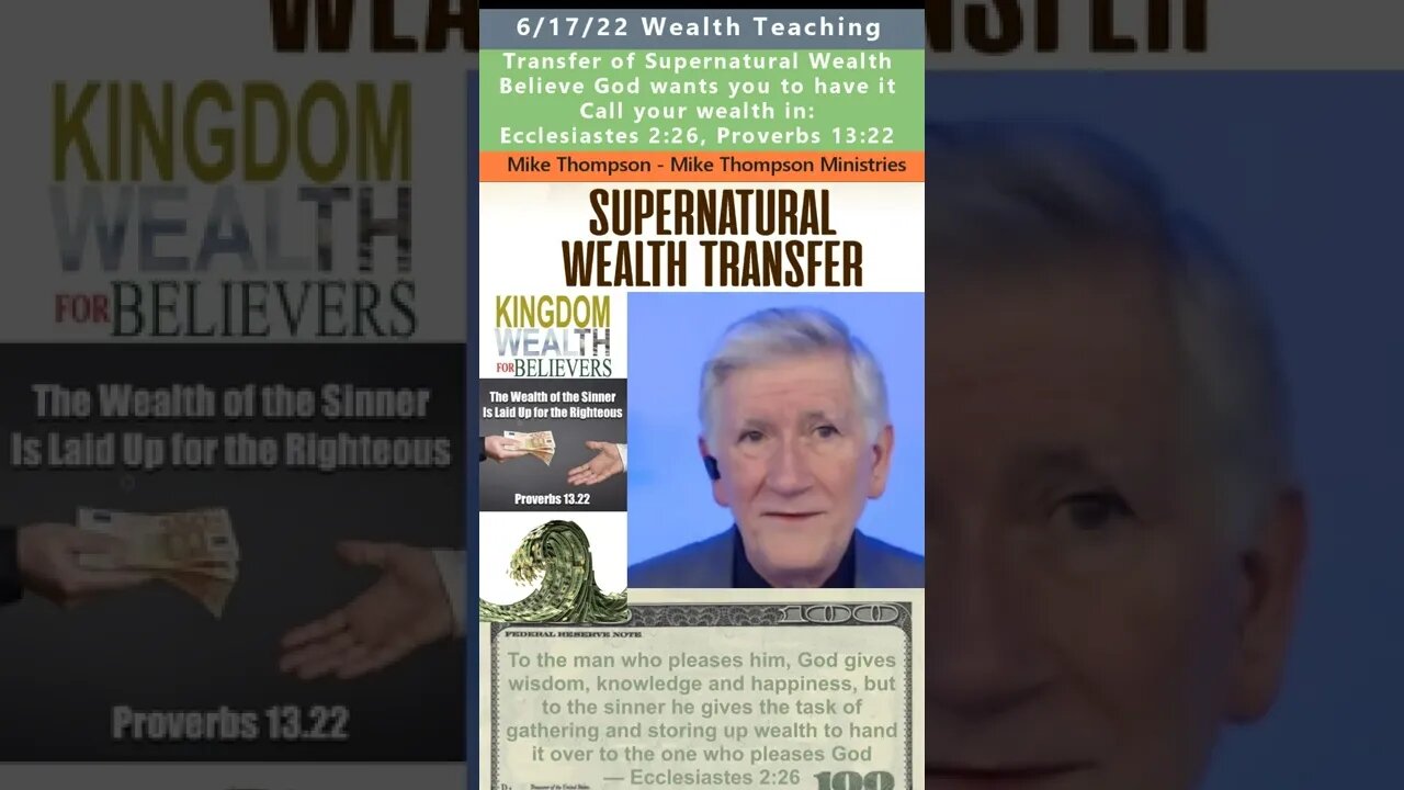 Transfer of Supernatural Wealth - Mike Thompson 6/18/22