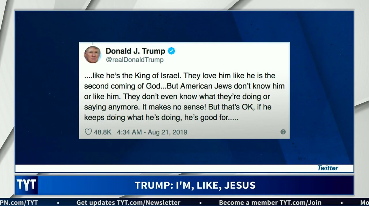 Trump: 'I'm the king of the jews, the second coming of god' (2019)