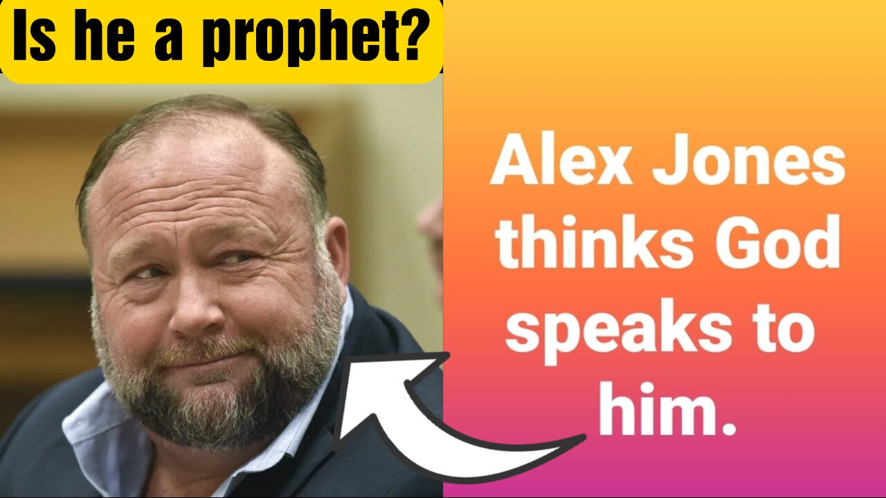 Does Alex Jones Hear From God.