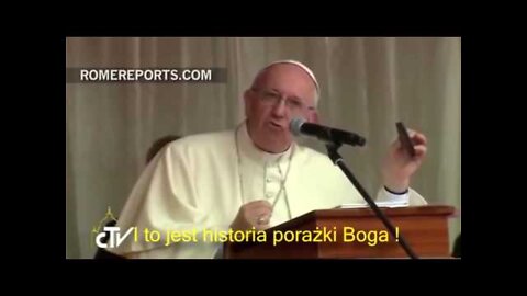 Papież Franciszek: "To historia porażki Boga" !!! SZOK !!!