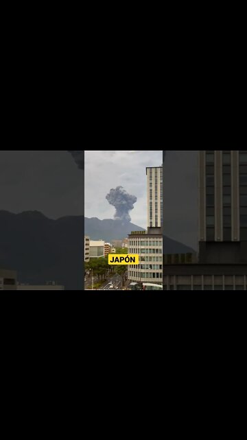 Erupción del volcán Sakurajima (Japón, 17/07/2022)