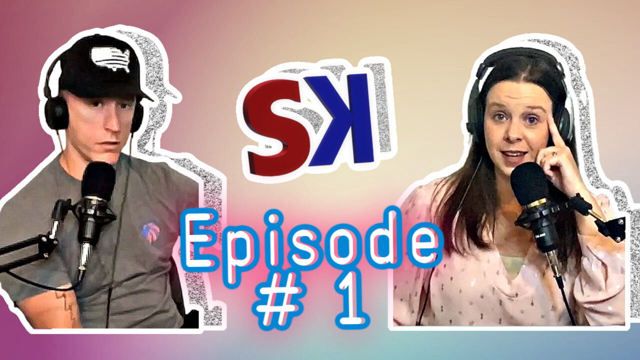 SK Podcast-Ep.1