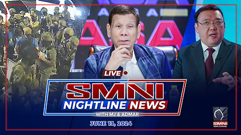 LIVE: SMNI Nightline News with MJ Mondejar, Admar Vilando, Coach Oli & Boss Dada | June 13, 2024