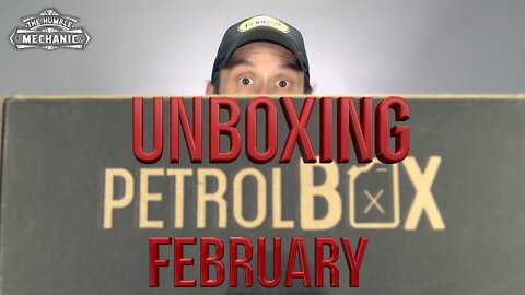 UnBoxing February PetrolBox®