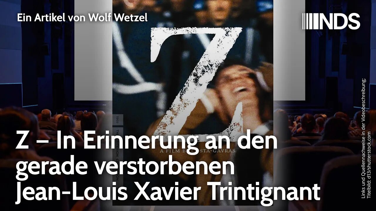 Z – In Erinnerung an den gerade verstorbenen Jean-Louis Xavier Trintignant | Wolf Wetzel NDS-Podcast