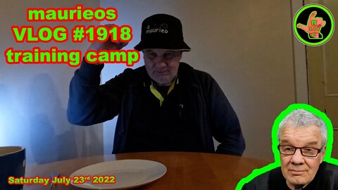 maurieos VLOG #1918 training camp