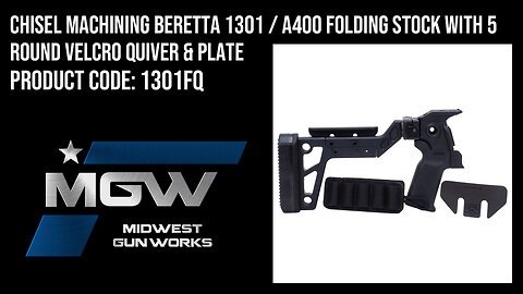 Chisel Machining Beretta 1301 / A400 Folding Stock with 5 Round Velcro Quiver & Plate - 1301FQ