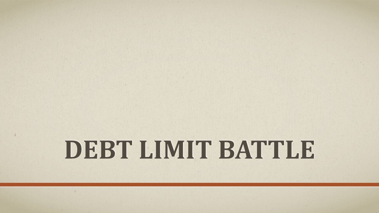 Debt Limit Battle