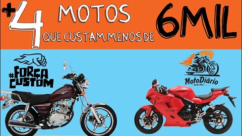 Mais 4 motos que custam menos de 6 mil reais