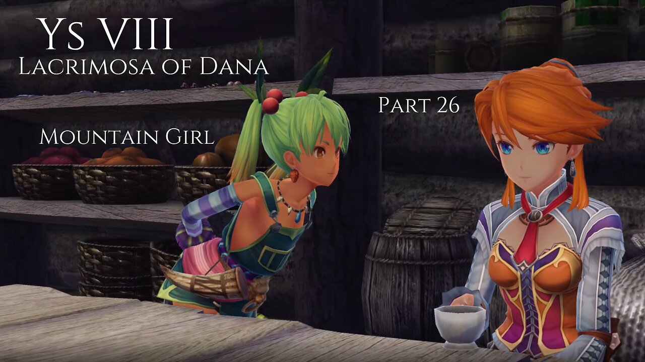 Ys VIII Lacrimosa of Dana Part 26 - Mountain Girl