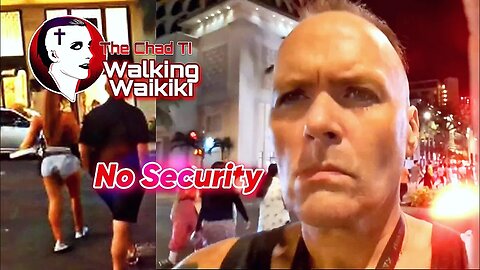 Walking Waikiki: No Security