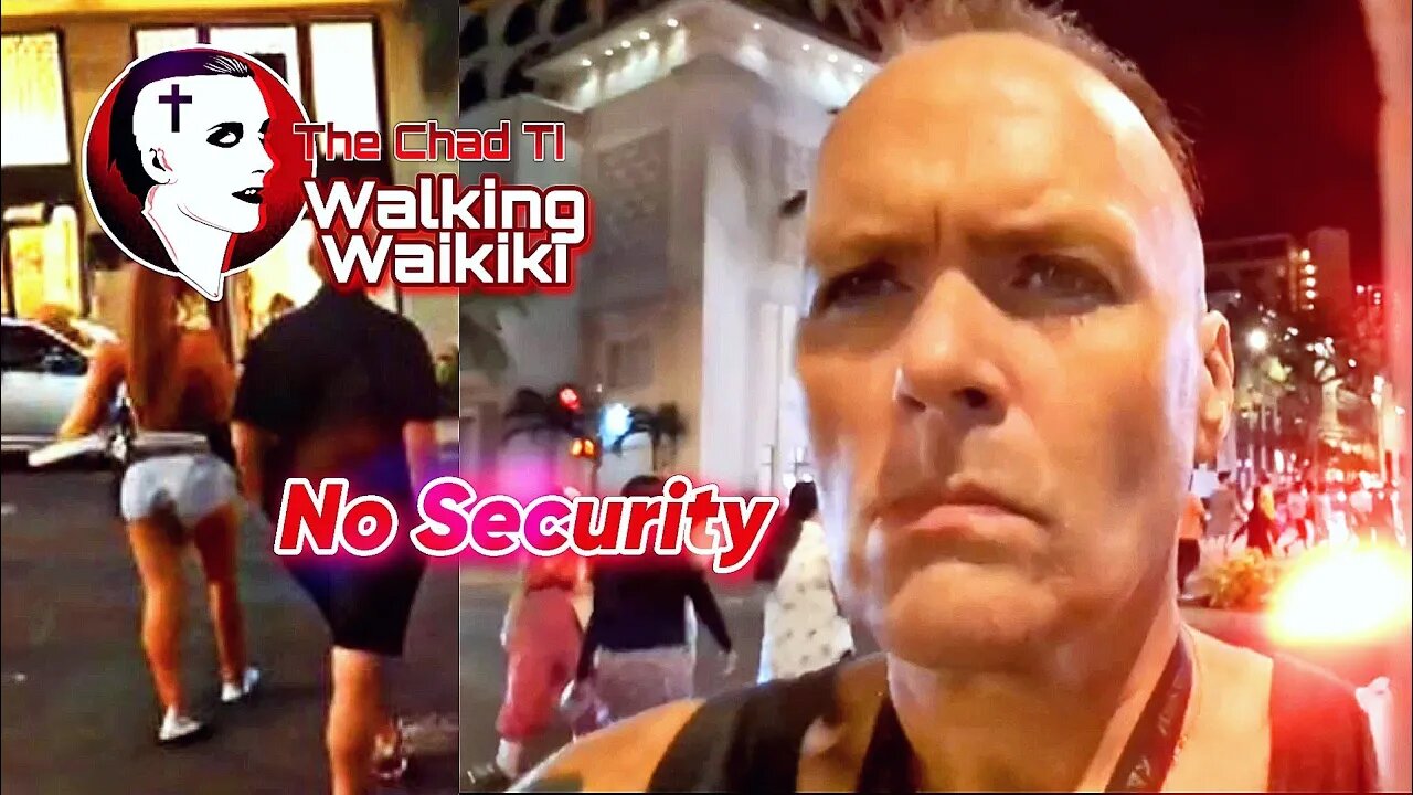 Walking Waikiki: No Security