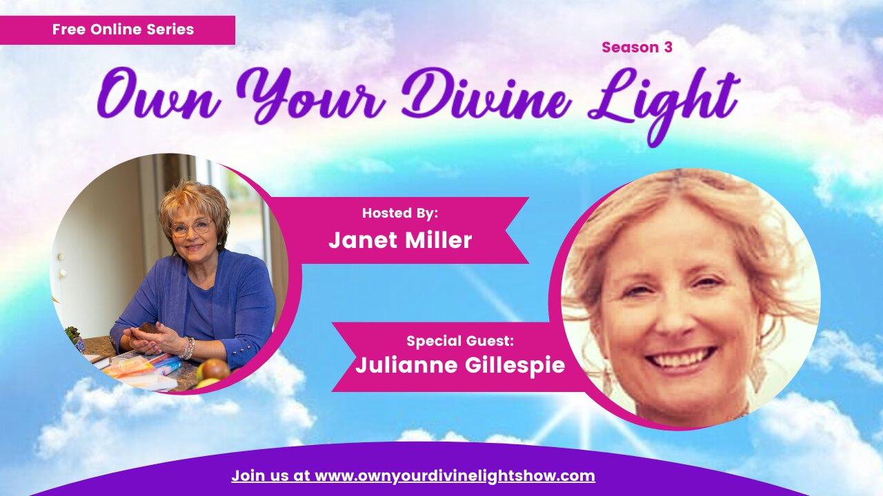 Own Your Divine Light Show Season 3 with Julianne Gillespie