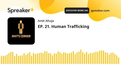 EP. 21. Human Trafficking