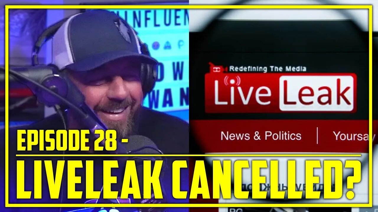 LiveLeak Got CANCELLED?! | Uninfluenced - Episode 28