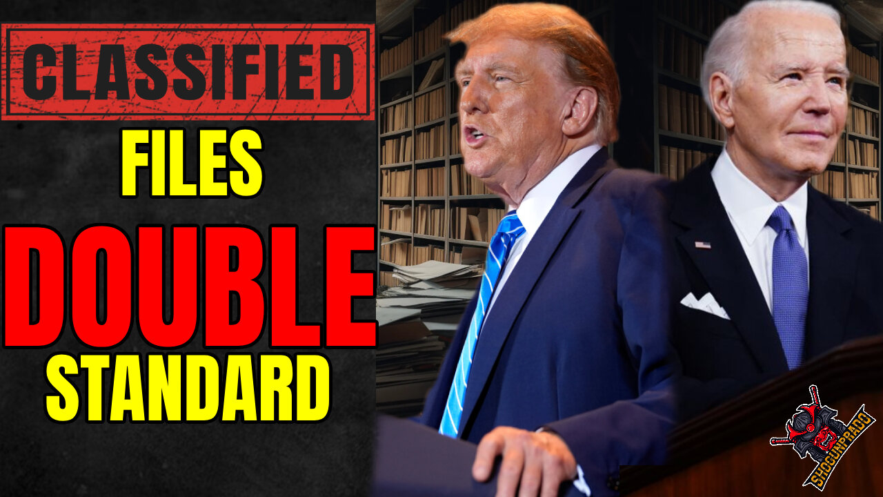 Classified Files Investigation | Donald Trump Joe Biden DOUBLE STANDARD