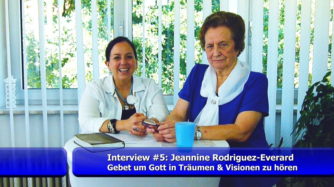 Gebet um Gott in Träumen & Visionen zu hören - Jeannine Rodriguez-Everard (Juli 2018)