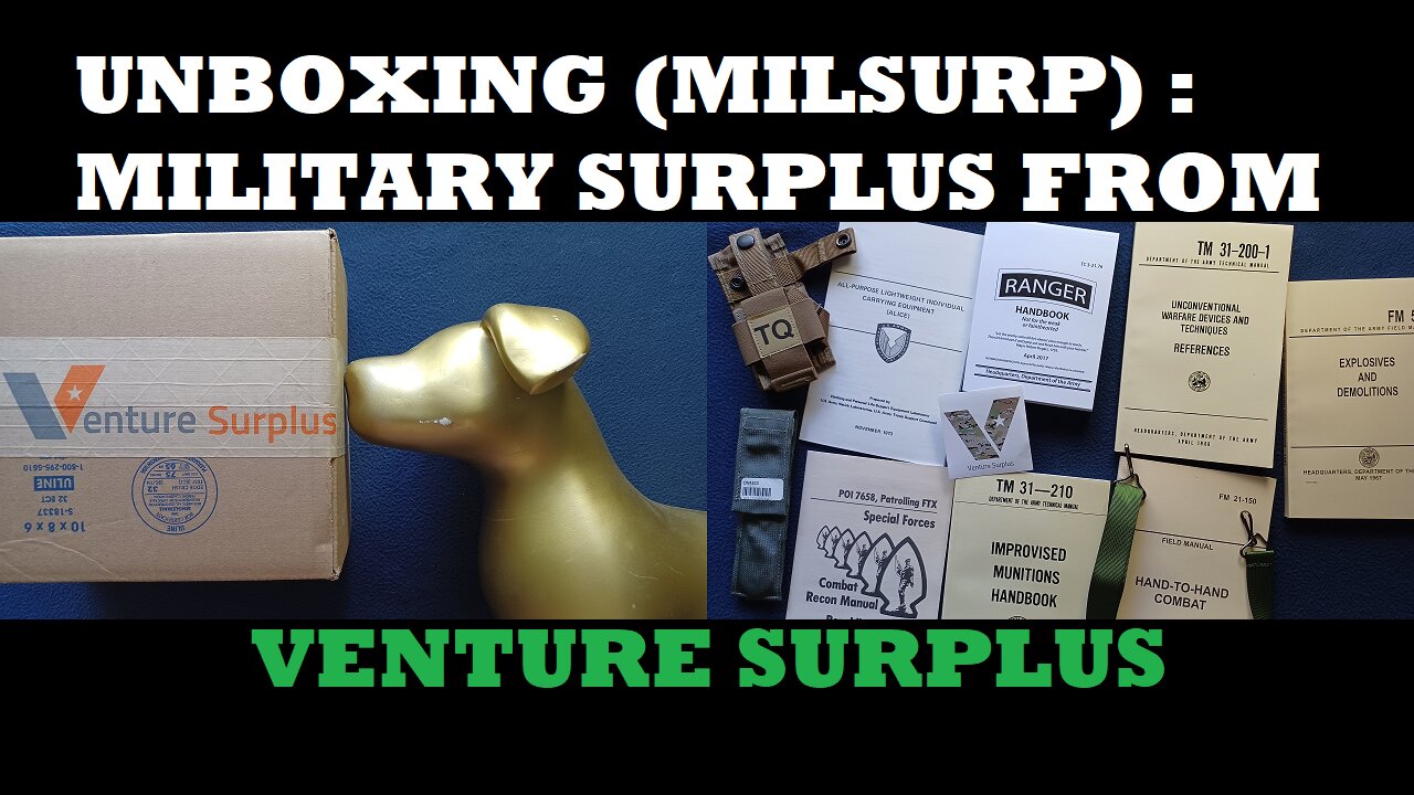 UNBOXING 202: Venture Surplus. Books and Gear!