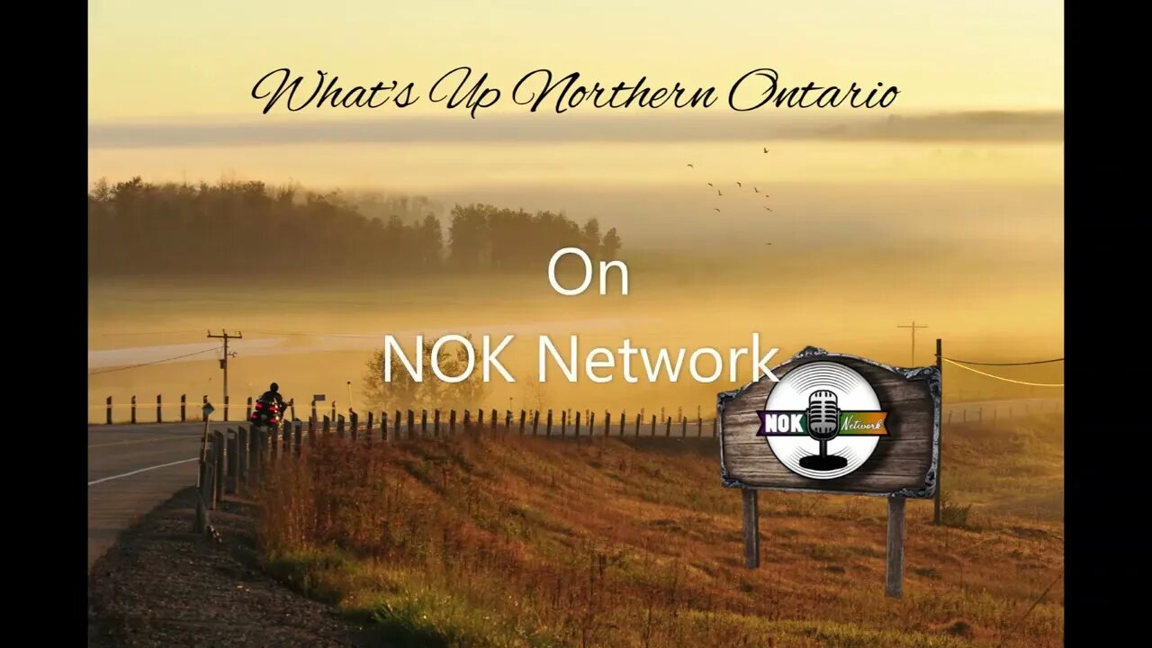 What's Up Northern Ontario monthly on NOK Network