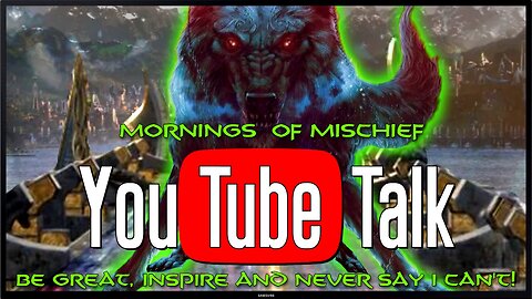 Mornings of Mischief YouTube Talk - Be Great, Inspire & Never say I CAN'T!