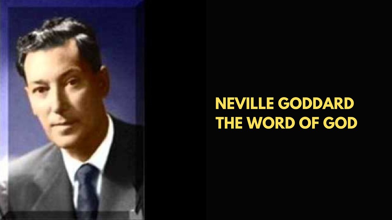 Neville Goddard The Word Of God