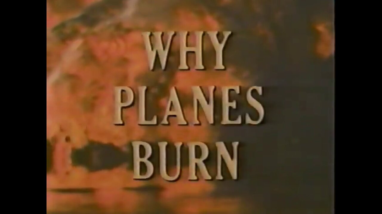 Why Planes Burn 1988