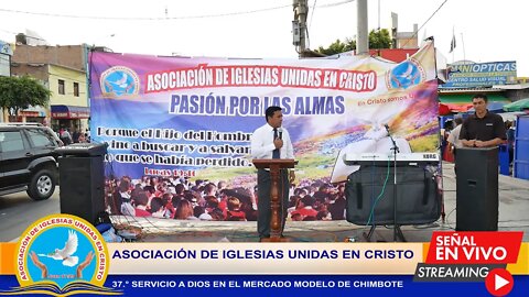 37.° SERVICIO A DIOS EN EL MERCADO MODELO DE CHIMBOTE