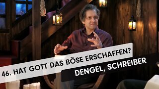 46. Hat Gott das Böse erschaffen? # Fritz Dengel, Ronny Schreiber # Eisberg voraus