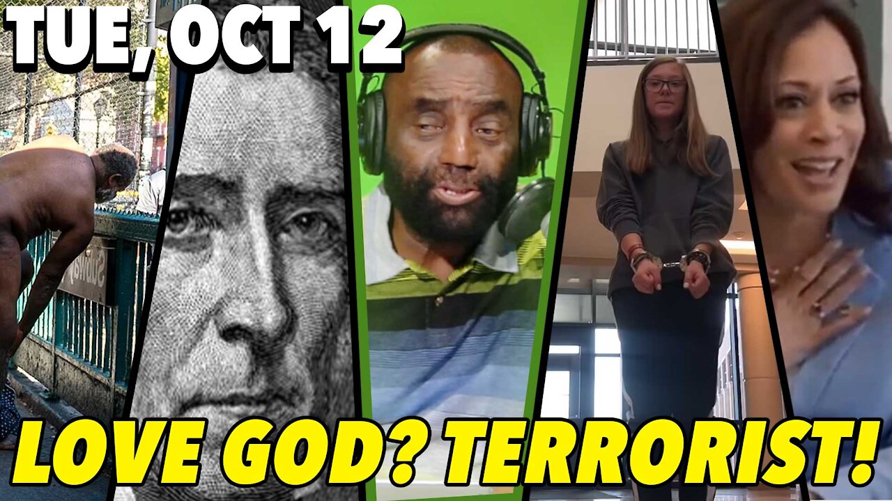 10/12/21 Tue: 16 Year Old That Loves God = Domestic Terrorist!