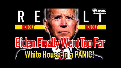 REVOLT! Biden Finally Went Too Far! White House in a PANIC!