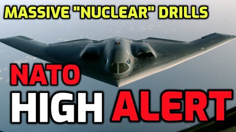 NATO BOMBERS on HIGH ALERT - Run MASSIVE "NUCLEAR" DRILLS in Europe