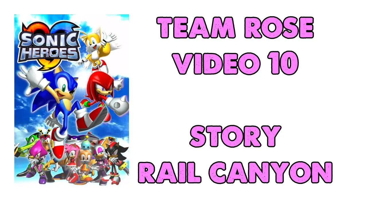 Sonic Heroes - Team Rose (10) - Rail Canyon