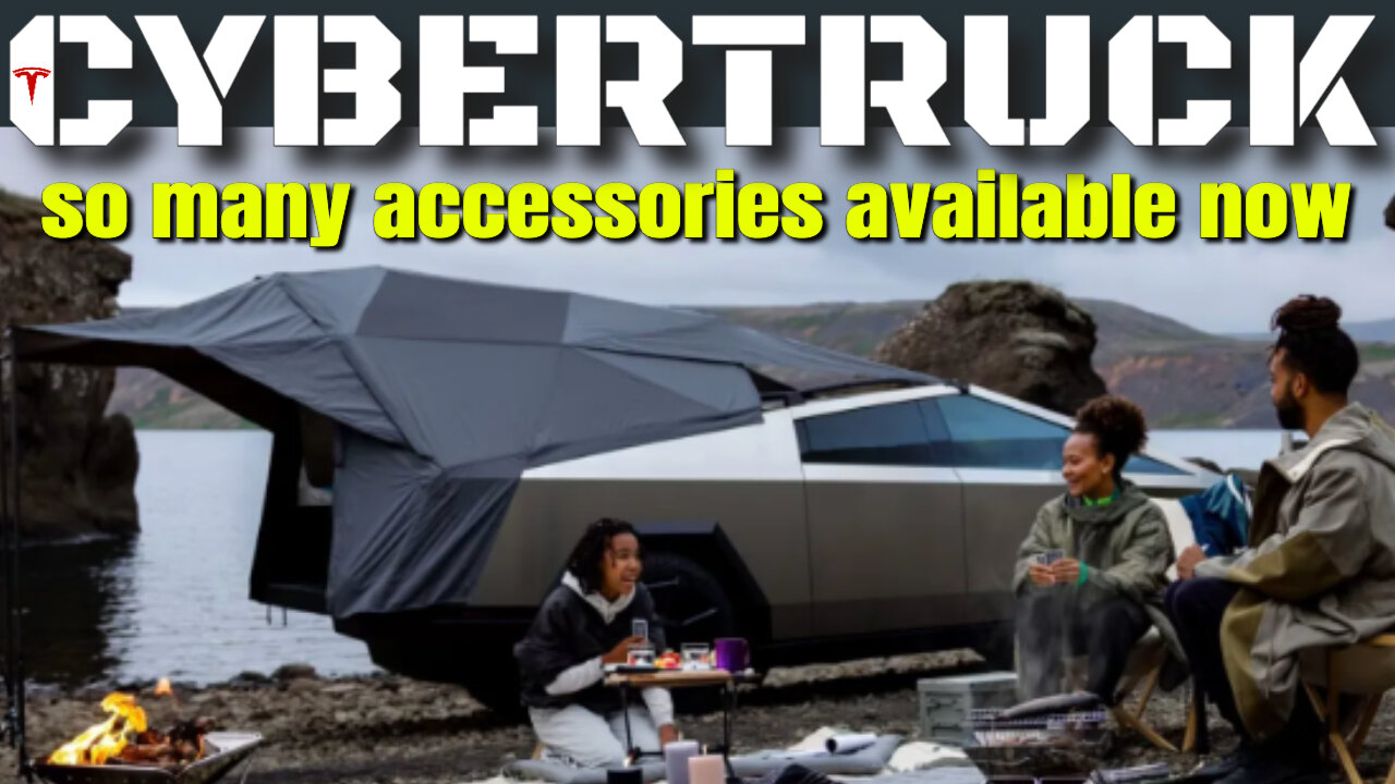 Tesla Cybertruck HAS SO MANY ACCESSORIES AVAILABLE NOW