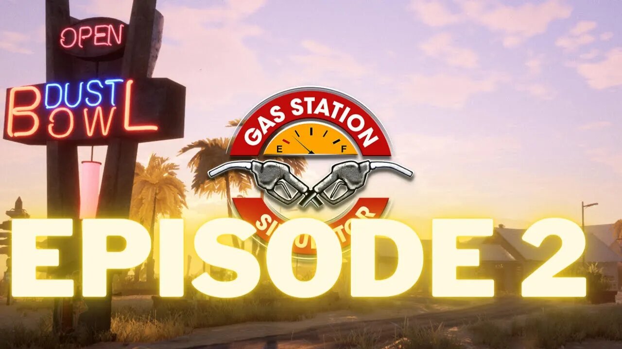 Getting Things Going In Gas Station Simulator!