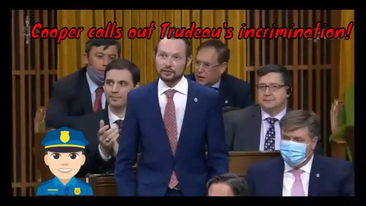 Jacques Gourde and Michael Cooper - Justin Trudeau incrimination Question Period – April 27, 2022