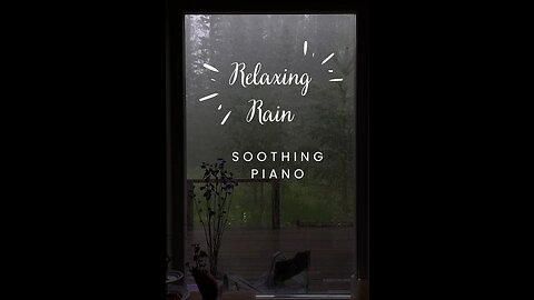 Relaxing Rain and Piano