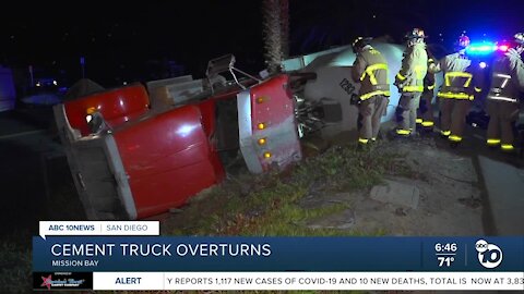 Cement truck overturns in Mission Bay